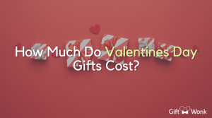 Valentine's Day Gifts Cost